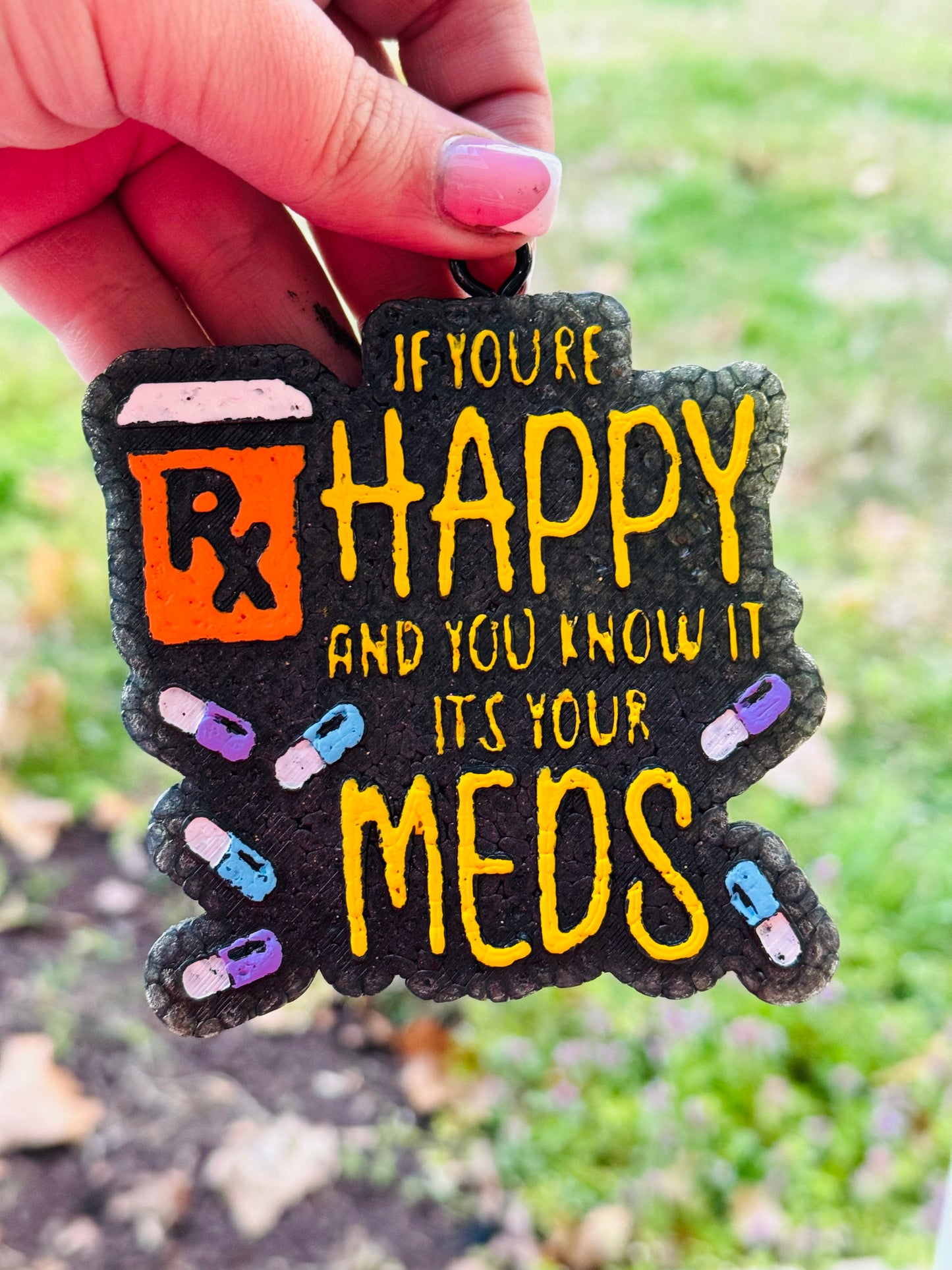 It’s your meds